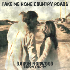 收聽Daron Norwood的Take Me Home Country Roads歌詞歌曲