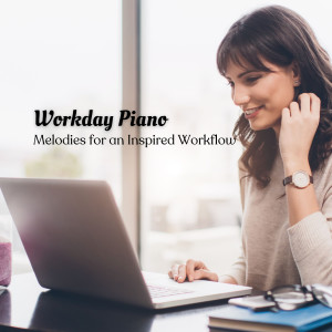Workday Piano: Melodies for an Inspired Workflow