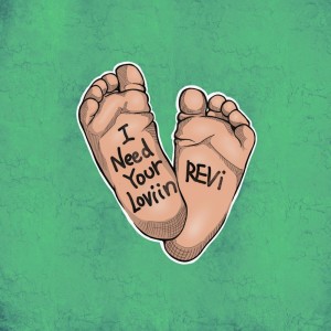 Album I Need Your Loving from Revi