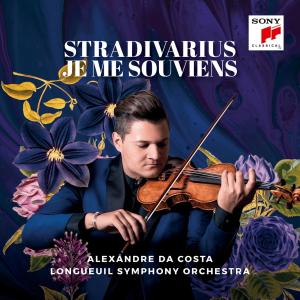 Alexandre Da Costa的專輯Stradivarius Je Me Souviens