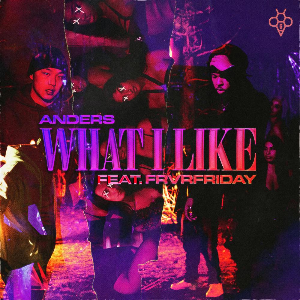 What I Like(feat. FRVRFRIDAY)