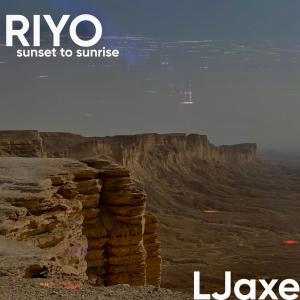 อัลบัม RIYO (Sunset to Sunrise) ศิลปิน LJaxe