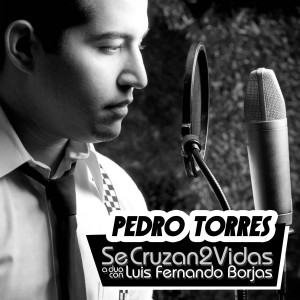 Album Se Cruzan 2 Vidas from Pedro Torres