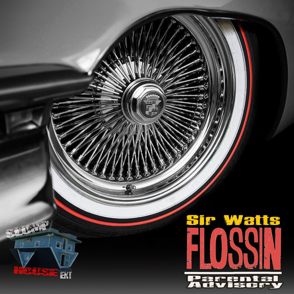 FLOSSIN (Explicit)