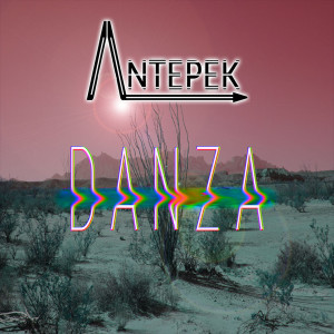 Antepek的專輯DANZA
