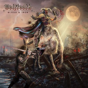Wolftooth的專輯Blood & Iron