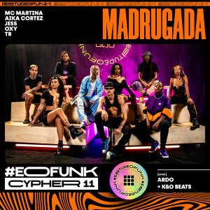 #estudeofunk的專輯#EOFunk Cypher 11 - Madrugada (Explicit)