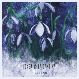 Album Flocons from Foksü