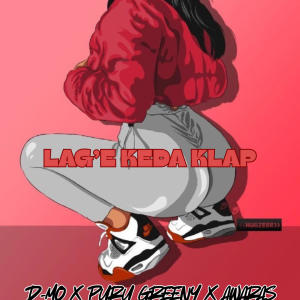 d-Mo297的專輯Lag'e Keda Klap (feat. Puru Greeny & Awaras)