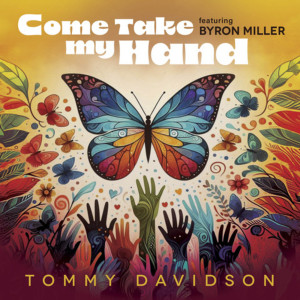 Listen to Come Take My Hand song with lyrics from Tommy Davidson