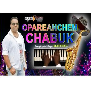 Listen to OPAREANCHEM CHABUK song with lyrics from Cajie D'Costa