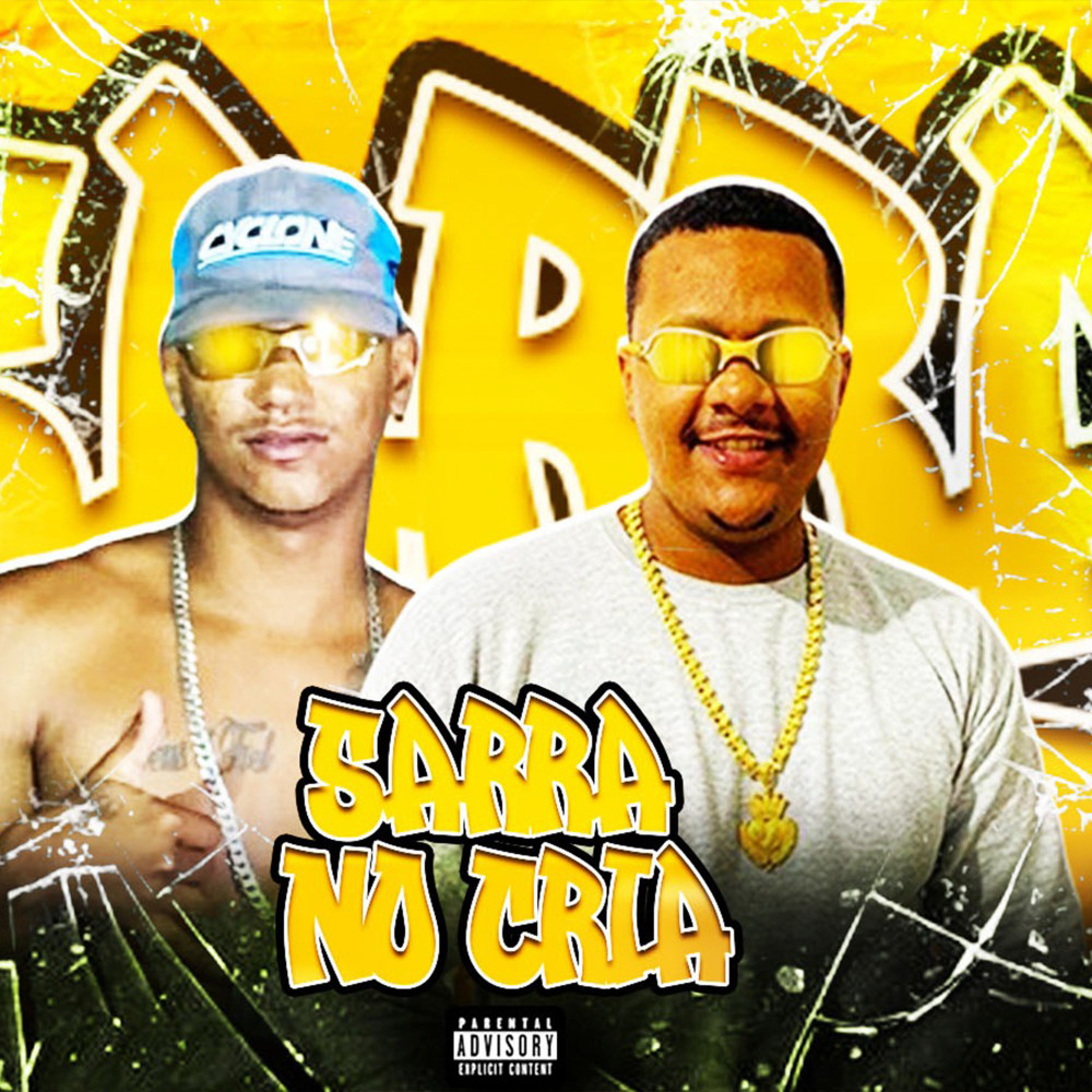 Sarra no Cria (Explicit)