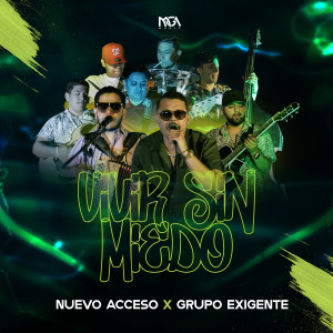 Listen to Vivir Sin Miedo song with lyrics from Nuevo Acceso