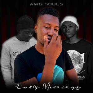 Album Early Mornings from AWG Souls