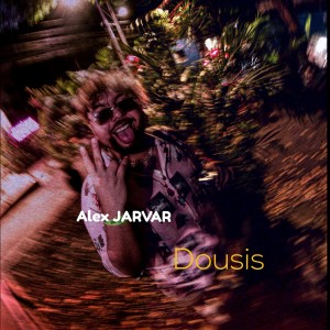 ดาวน์โหลดและฟังเพลง Dousis (Explicit) พร้อมเนื้อเพลงจาก Alex Jarvar