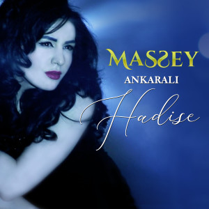 Ankaralı Hadise的專輯Massey