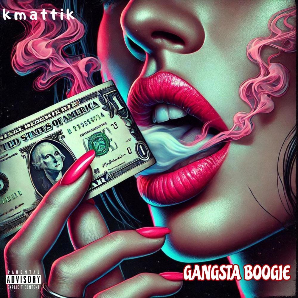 GANGSTA BOOGIE (Explicit)