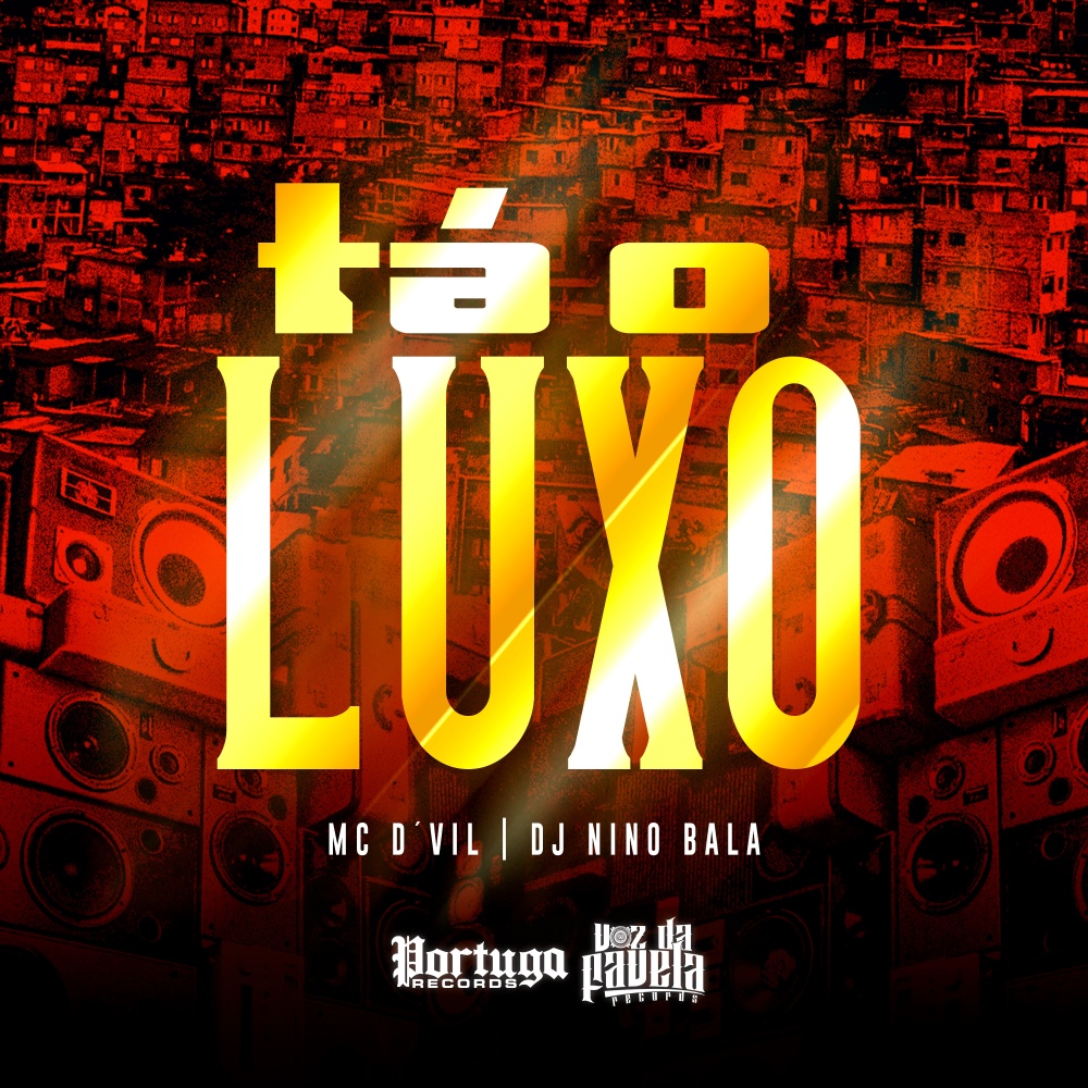 Tá o Luxo (Explicit)