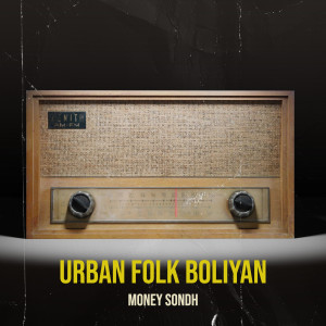 Album Urban Folk Boliyan from Money Sondh