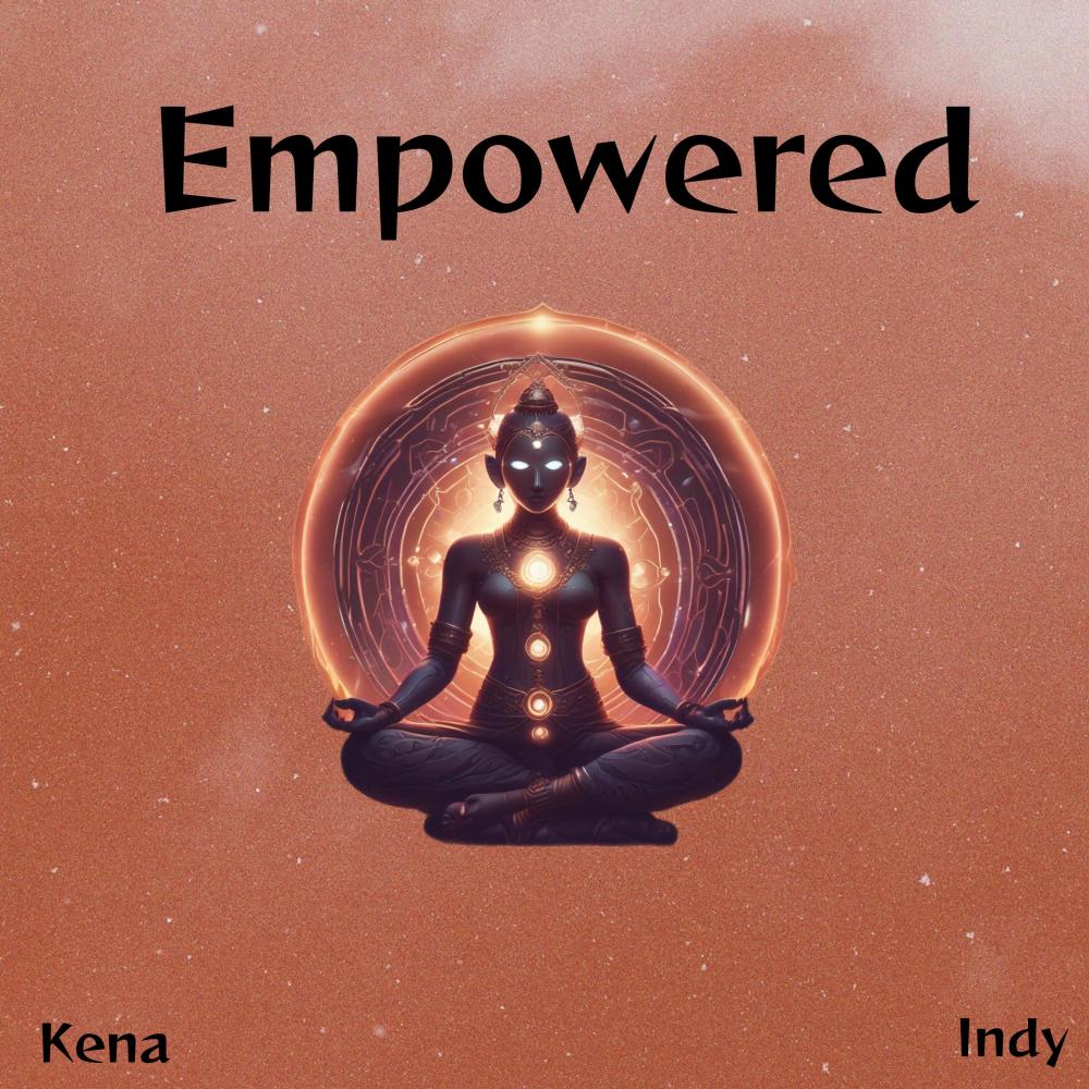 Empowered (feat. Indy) (Explicit)