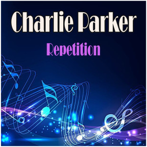 收聽Charlie Parker的Mambo歌詞歌曲