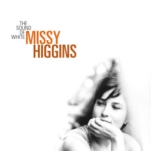 收听Missy Higgins的Don't Ever歌词歌曲