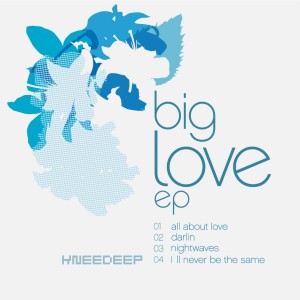Knee Deep的专辑Big Love EP