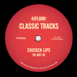 收聽Chicken Lips的He Not In (Mutiny's Real Life Mix) (Mutiny’s Real Life Mix)歌詞歌曲