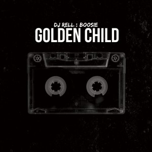 DJ Rell的专辑Golden Child (Explicit)