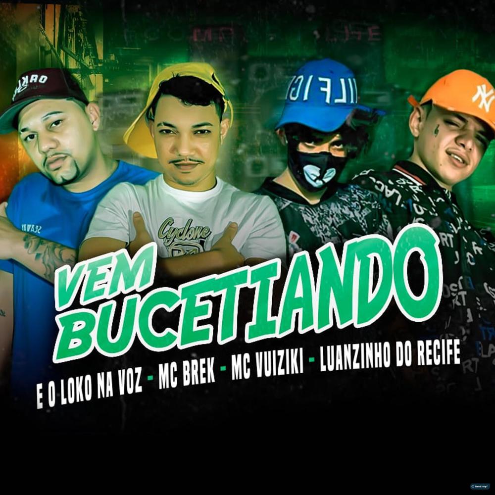 Vem Bucetiando (feat. E o Loko na Voz) (Explicit)