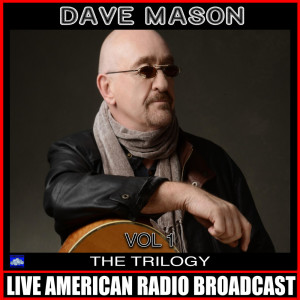Dengarkan DJ (Live) lagu dari Dave Mason dengan lirik