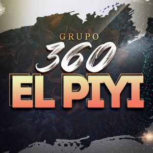 Album El Piyi from Grupo 360