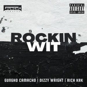 Gungho Camacho的專輯Rockin Wit (Explicit)