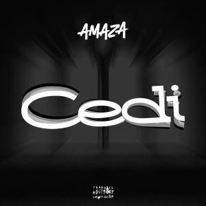 收聽Amaza的Cedi歌詞歌曲