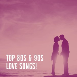 Top 80S & 90S Love Songs!