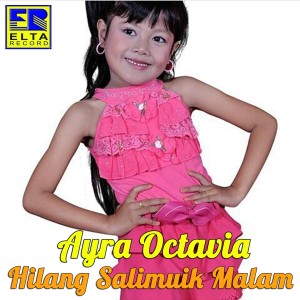 Listen to Sampai Hati Mandeh song with lyrics from Ayra Octavia