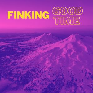 Album Good Time from Finking
