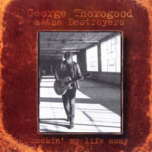 ดาวน์โหลดและฟังเพลง Manhattan Slide พร้อมเนื้อเพลงจาก George Thorogood & The Destroyers