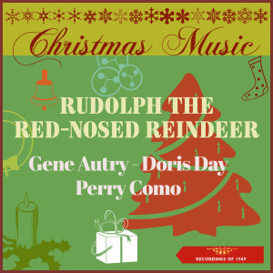 Various Artists的專輯Christmas Music - Rudolph The Red-Nosed Reindeer (Recordings of 1949)