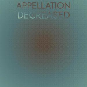 Various Artists的專輯Appellation Decreased