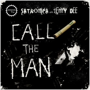 Satronica的專輯Call the Man (Explicit)