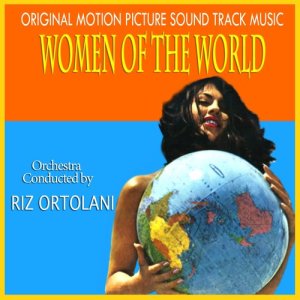 Riz Ortolani & His Orchestra的專輯Women Of The World Soundtrack