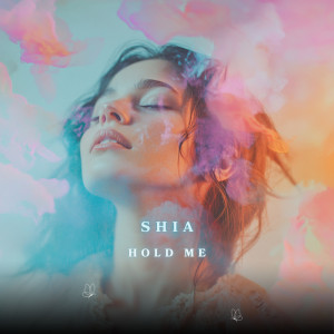 Shia的專輯Hold Me
