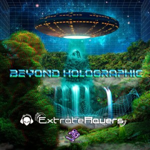 ExtrateRavers的专辑Beyond Holographic