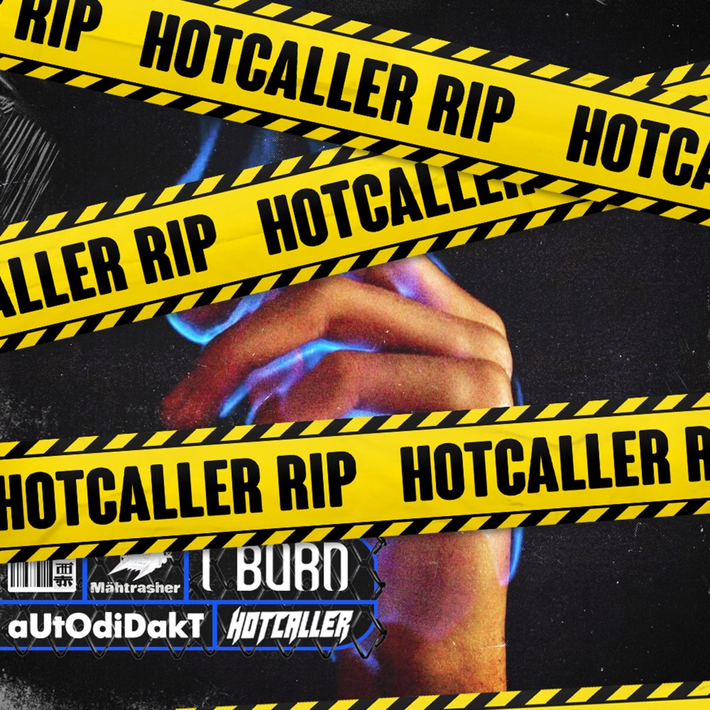 I Burn (Hotcaller Rip)