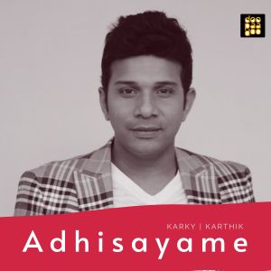 Album Adhisayame from Karthik