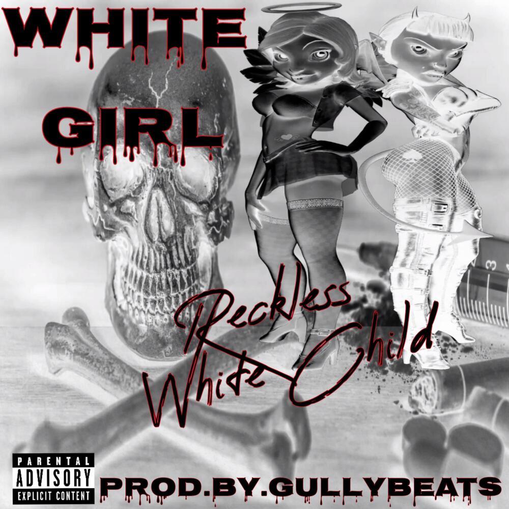 White Girl (Explicit)