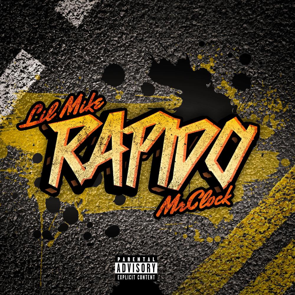 RAPIDO (feat. MrClock|Explicit)