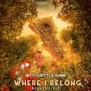 收聽Nitti Gritti的Where I Belong (Acoustic)歌詞歌曲