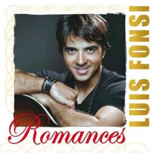 อัลบัม Romances ศิลปิน Luis Fonsi